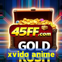 xvido anime